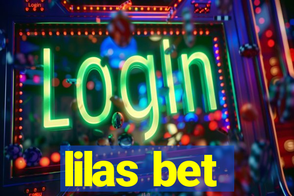 lilas bet